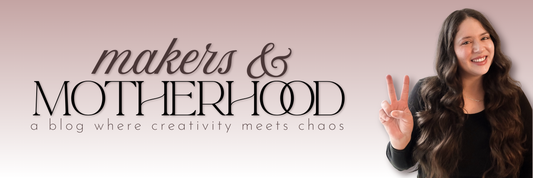 🌿 Makers & Motherhood: Where Creativity Meets Chaos